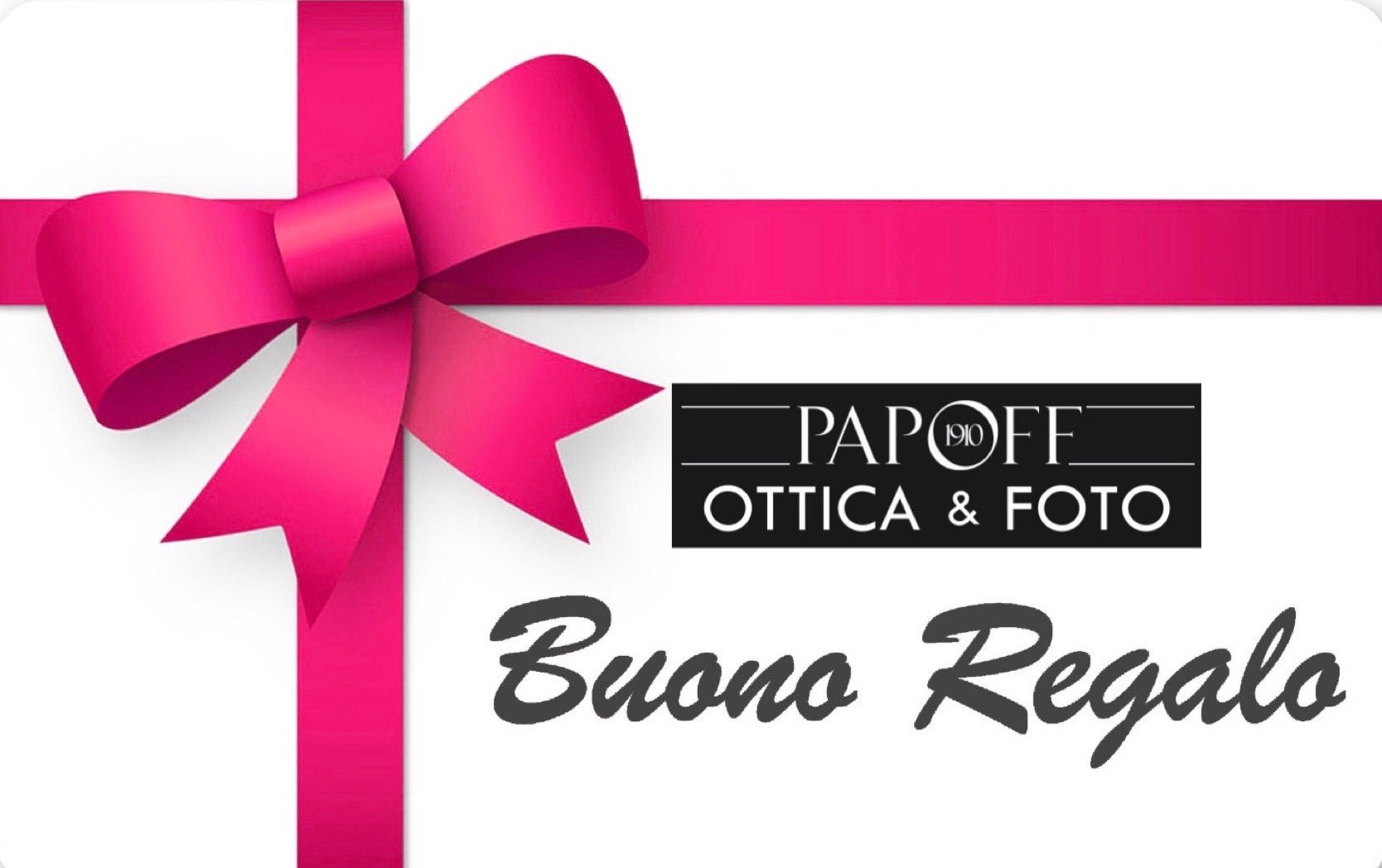 Buono Regalo - Ottica Papoff shop online